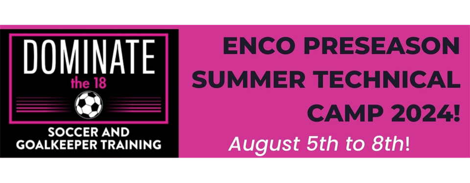 ENCO Preseason Summer Technical Camp 2024